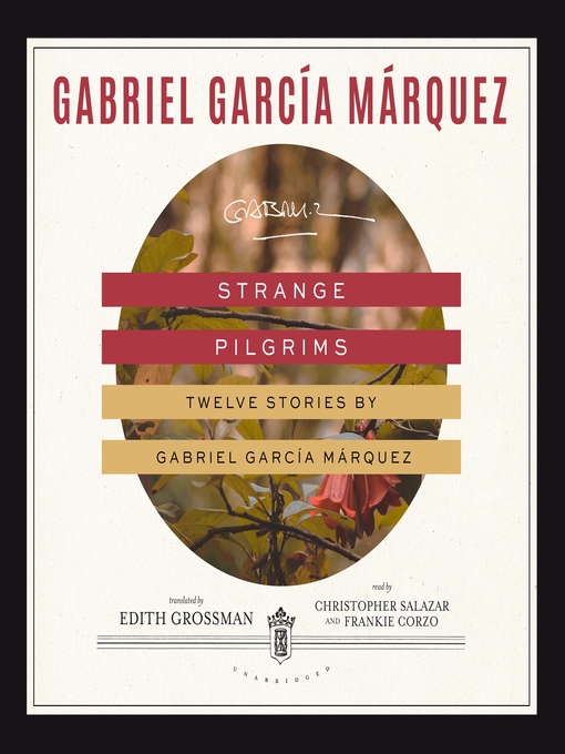 Title details for Strange Pilgrims by Gabriel García Márquez - Available